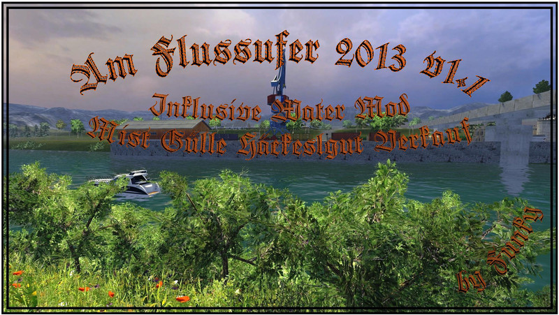 ON THE RIVER BANK IN 2013 V 1.1